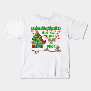 Santa Asks Have You Been Nauti or Nice Kids T-Shirt